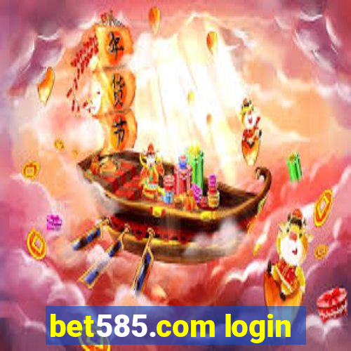 bet585.com login